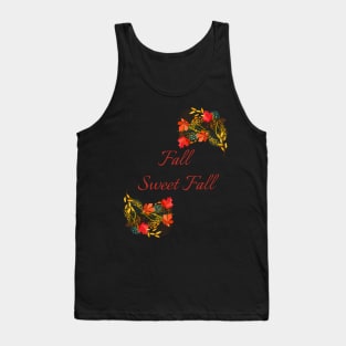 Fall Sweet Fall Autumn Design Tank Top